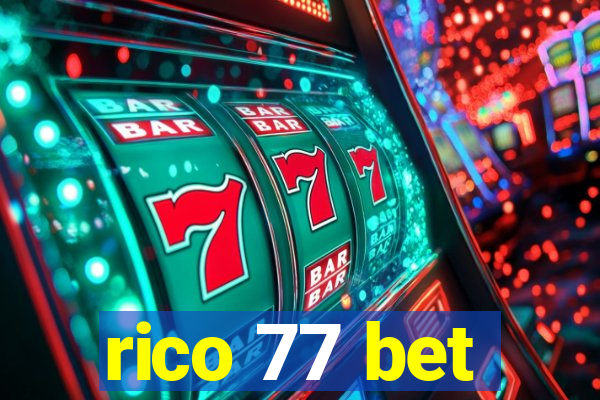 rico 77 bet